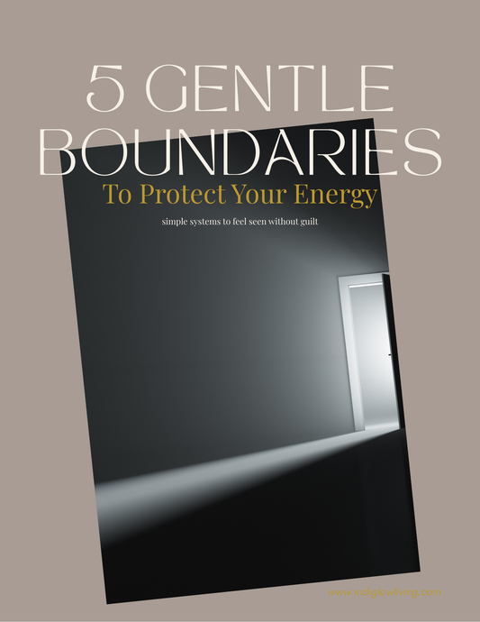 ✨ 5 Gentle Boundaries to Protect Your Energy